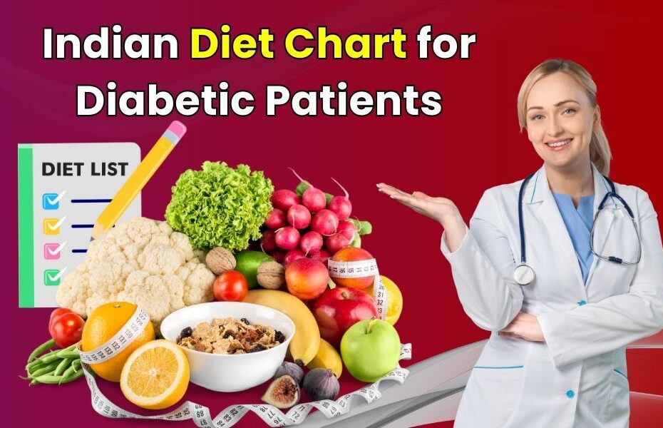 a-comprehensive-indian-diet-chart-for-diabetic-patients-science-taj