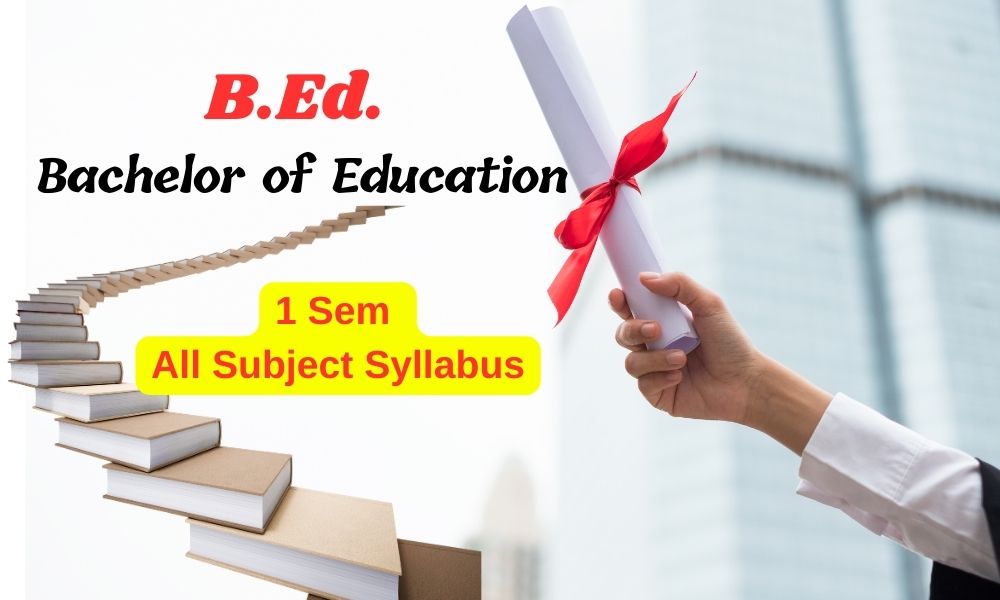 BEd 1 Sem Syllabus pdf Download in Hindi